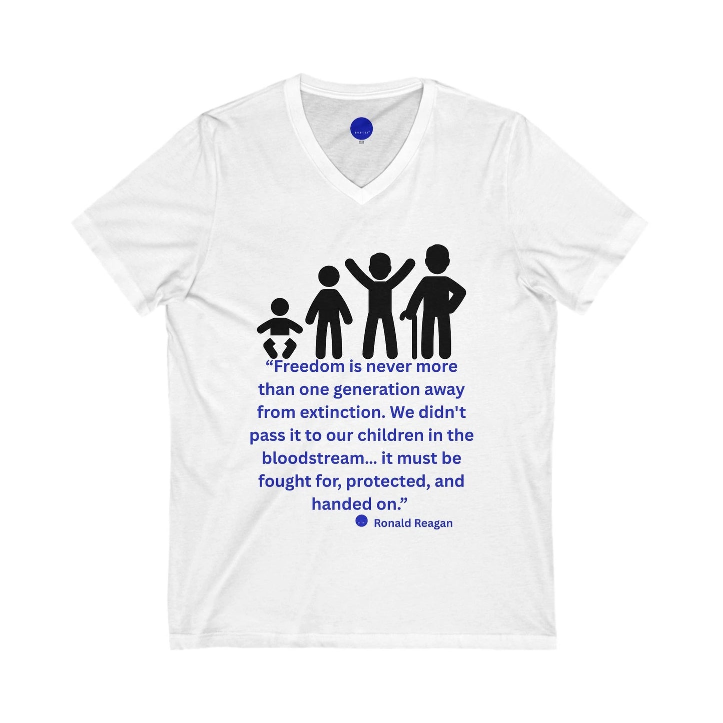 Ronald Reagan Freedom Extinction Quote Tee, V-Neck T-shirt Gift Blue Dot Quotes™