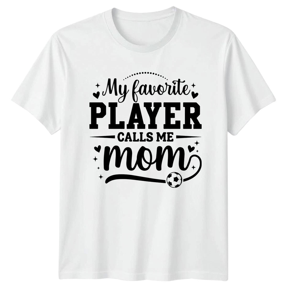My Favorite Player Calls Me Womens T-Shirt Soccer Mom Soccer Mothers Day