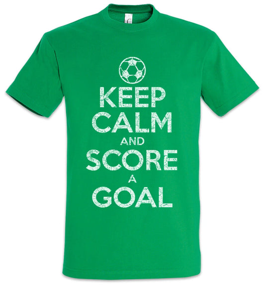 Keep Calm And Score A Goal T-Shirt Football Soccer Fun Player Sports Coach