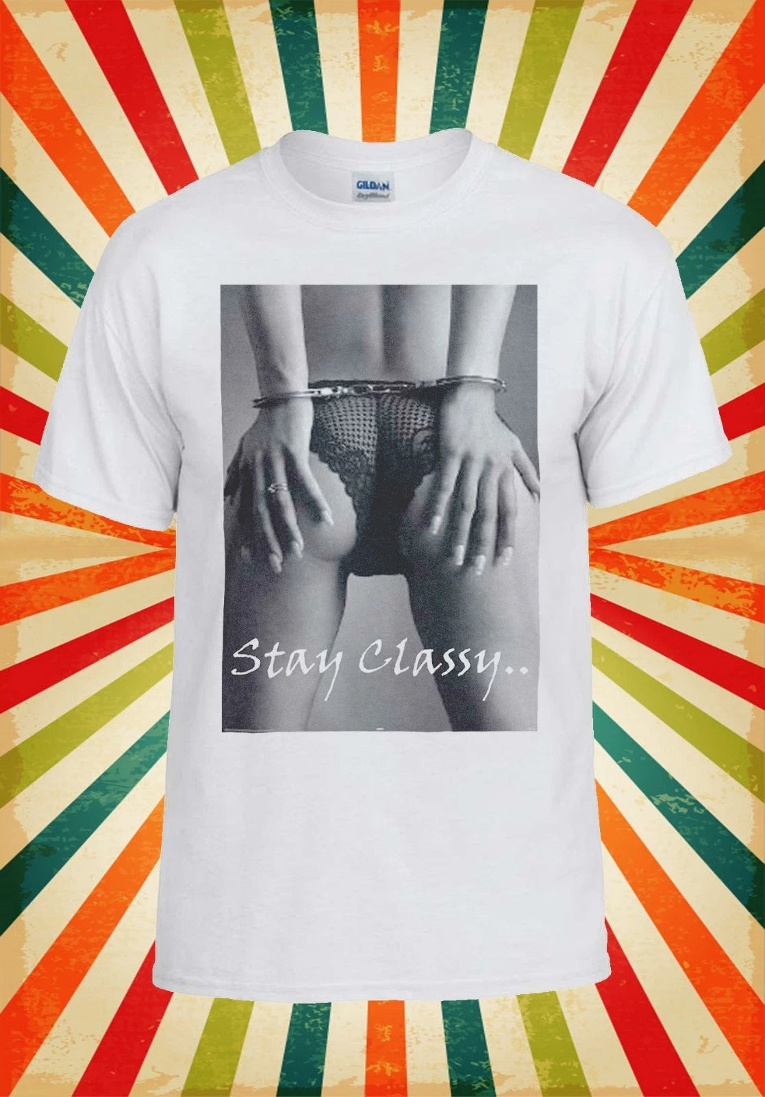 Handcuff Sexy Girl Stay Classy Cool Men Women Vest Tank Top Unisex T Shirt 1236