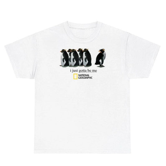 I Just Gotta Be Me Penguins Unisex Shirt