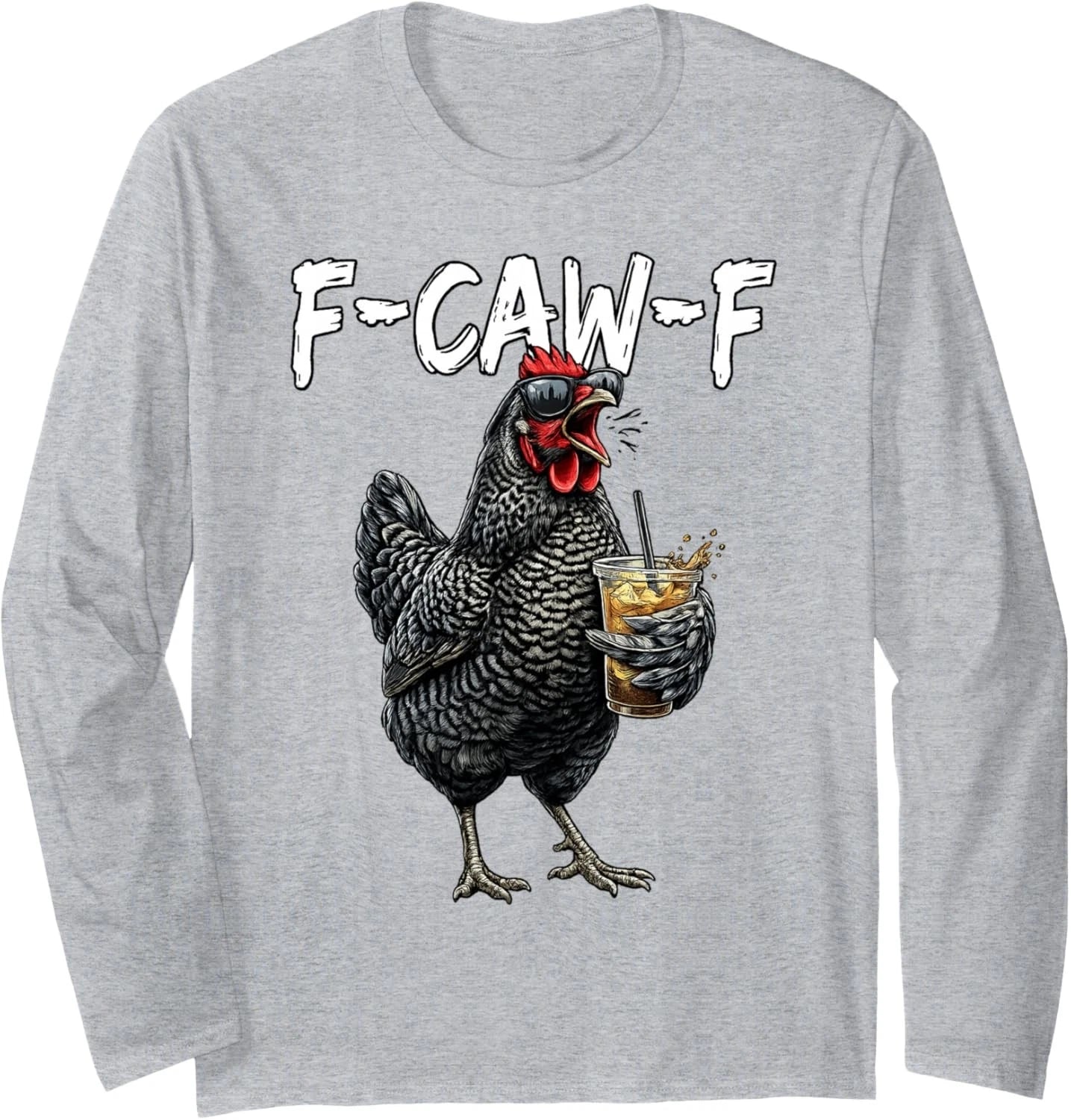 Vintage Rooster F Caw F Coffee Drinker Sarcastic Humor Long Sleeve T-Shirt