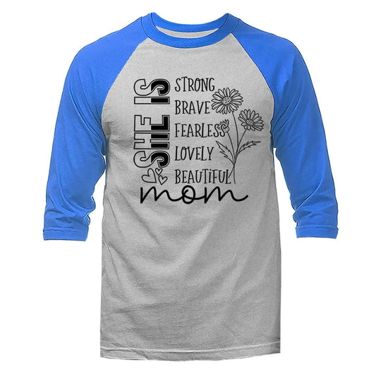 She Is Mom Strong Brave Fearless Inspirational 3/4 Sleeve Unisex Raglan