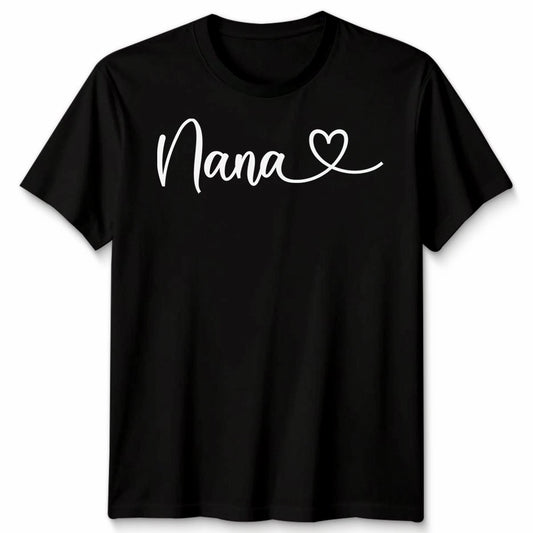 Nana Heart Script Grandmothers Family Womens T-Shirt