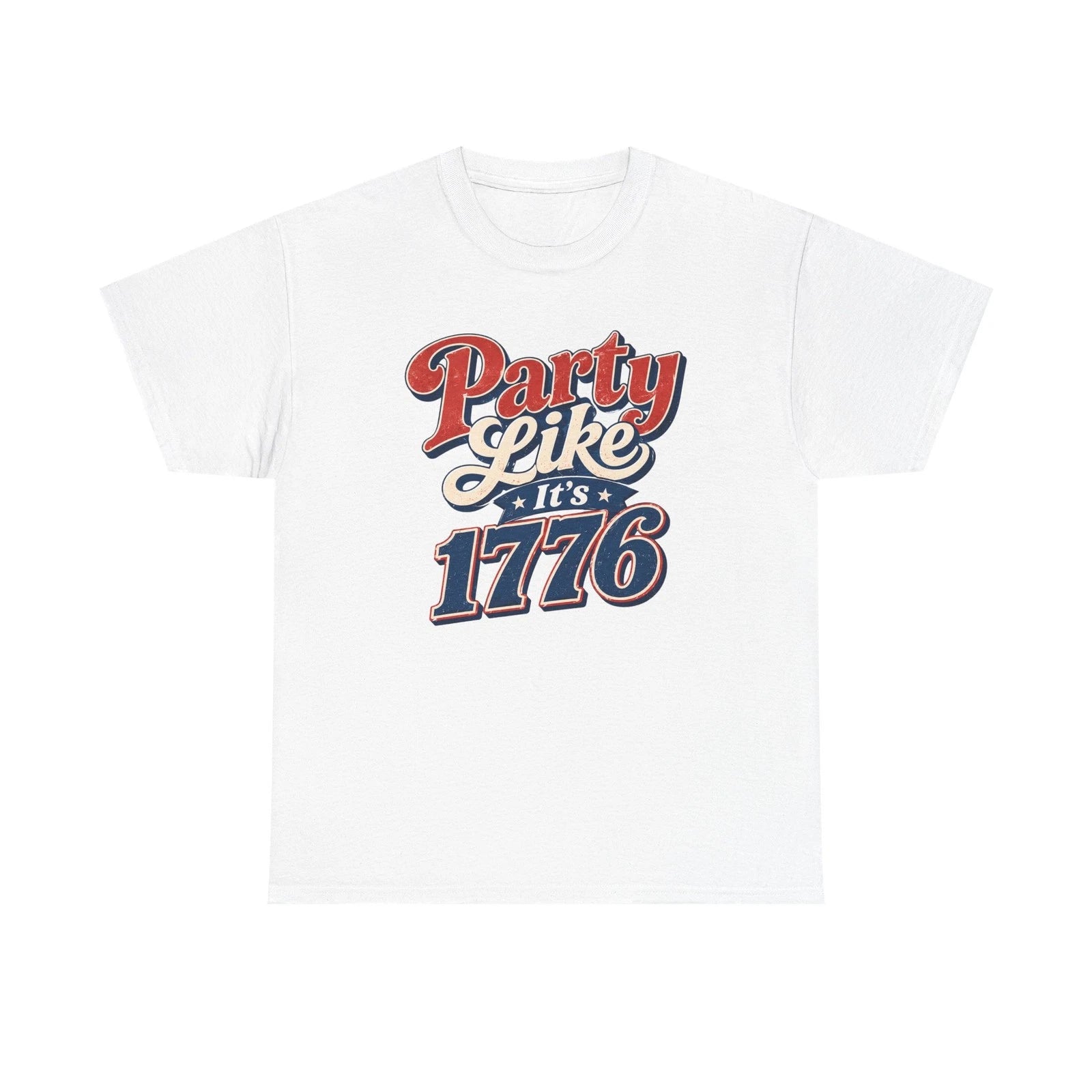 Party Like It's 1776 Tee | Patriotic Fourth of July Shirt