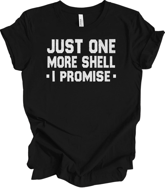 Just One More Shell I Promise T-Shirt Funny Seashell Collecting Beachcomber Gift