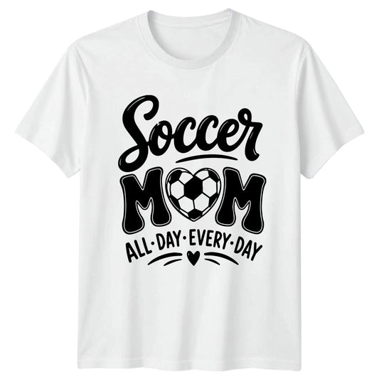 Soccer Mom All Day Every Womens T-Shirt Soccer Mom Mothers Day Gift For Her