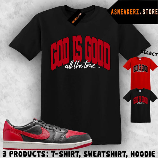 Shirt To Match AJ 1 Low OG Banned 2026 Sneaker Matching Tee God Is Good T-Shirt