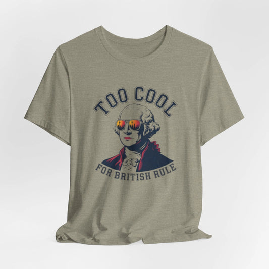 Too Cool George Washington tee | Patriotic Revolutionary America