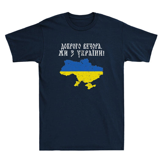 Good Evening, We Are From Ukraine Flag Ukrainian Funny Quote Retro Men's T-Shirt