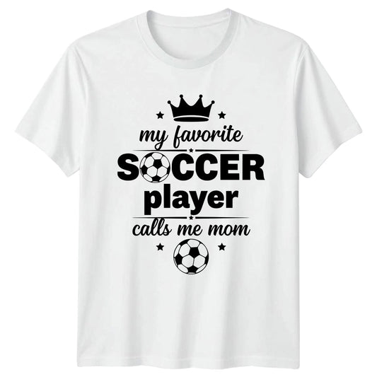 My Favorite Soccer Player Calls Womens T-Shirt Soccer Mom Soccer Gift For Her