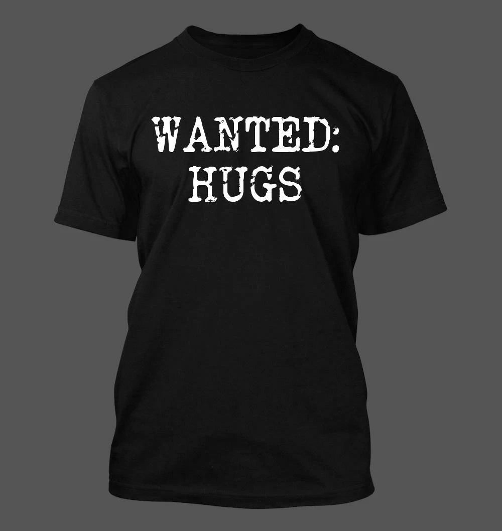 wanted: hugs - Men's Soft & Comfortable T-Shirt