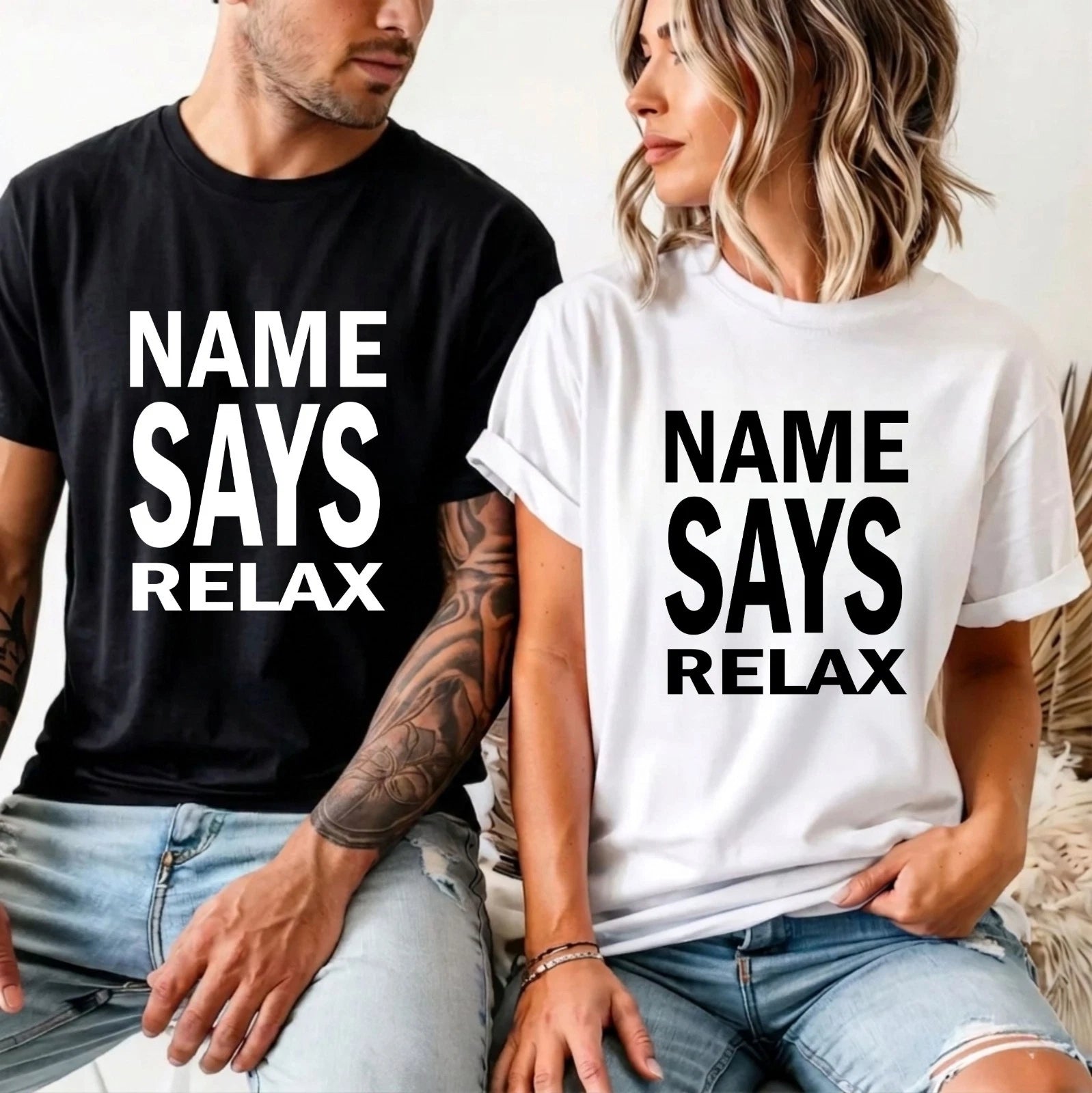 Custom Name Says Relax T-Shirt - Personalised Funny Saying Unisex Tee Top