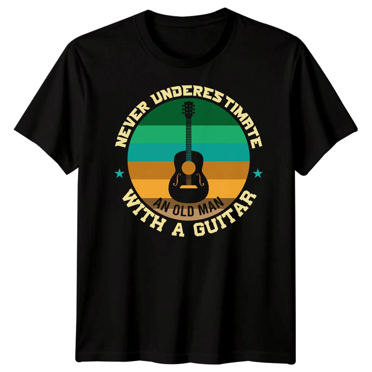 Never Underestimate An Old Man With A Guitar Guitarist Hobbies Mens Tee