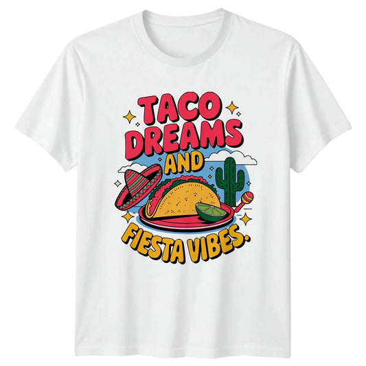 Taco Dreams And Fiesta Vibes T-Shirt Mexican Food Lover Gift For Him And Her