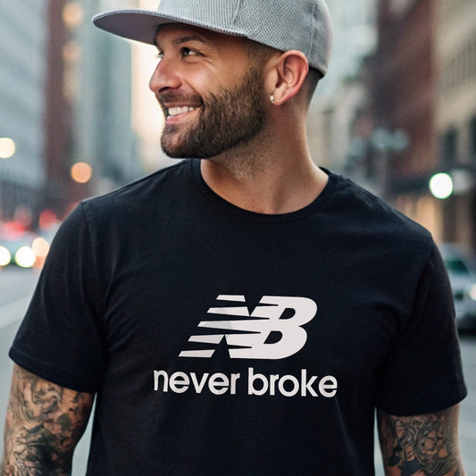 "Never Broke" Parody Funny T-Shirt - Soft modern fit New Streetwear Balance Tee
