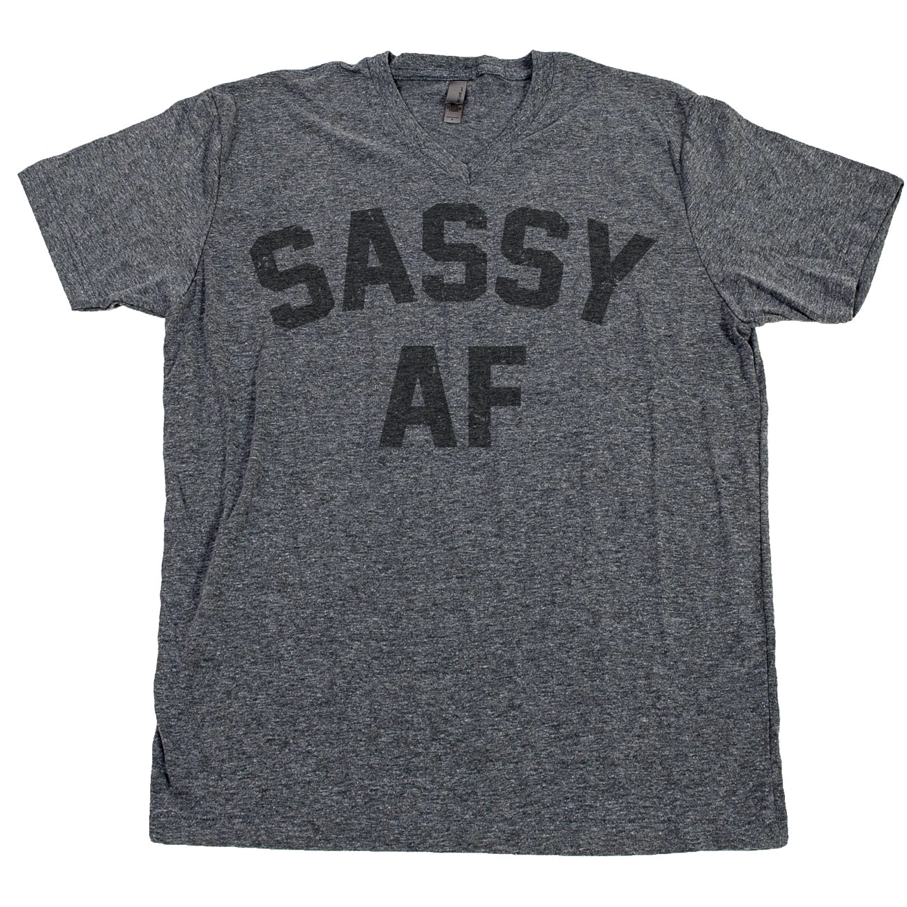SASSY AF T Shirt Sassy Pants Smart Sarcastic Princess Stay Sassy Since Birth Tee