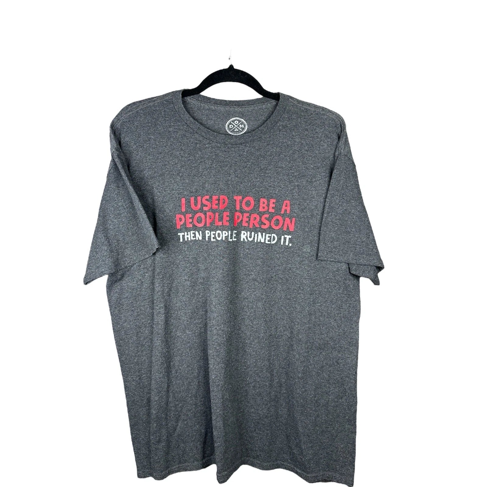 DOM Grey People Person Graphic T-Shirt Short Sleeve Funny Quote Size L