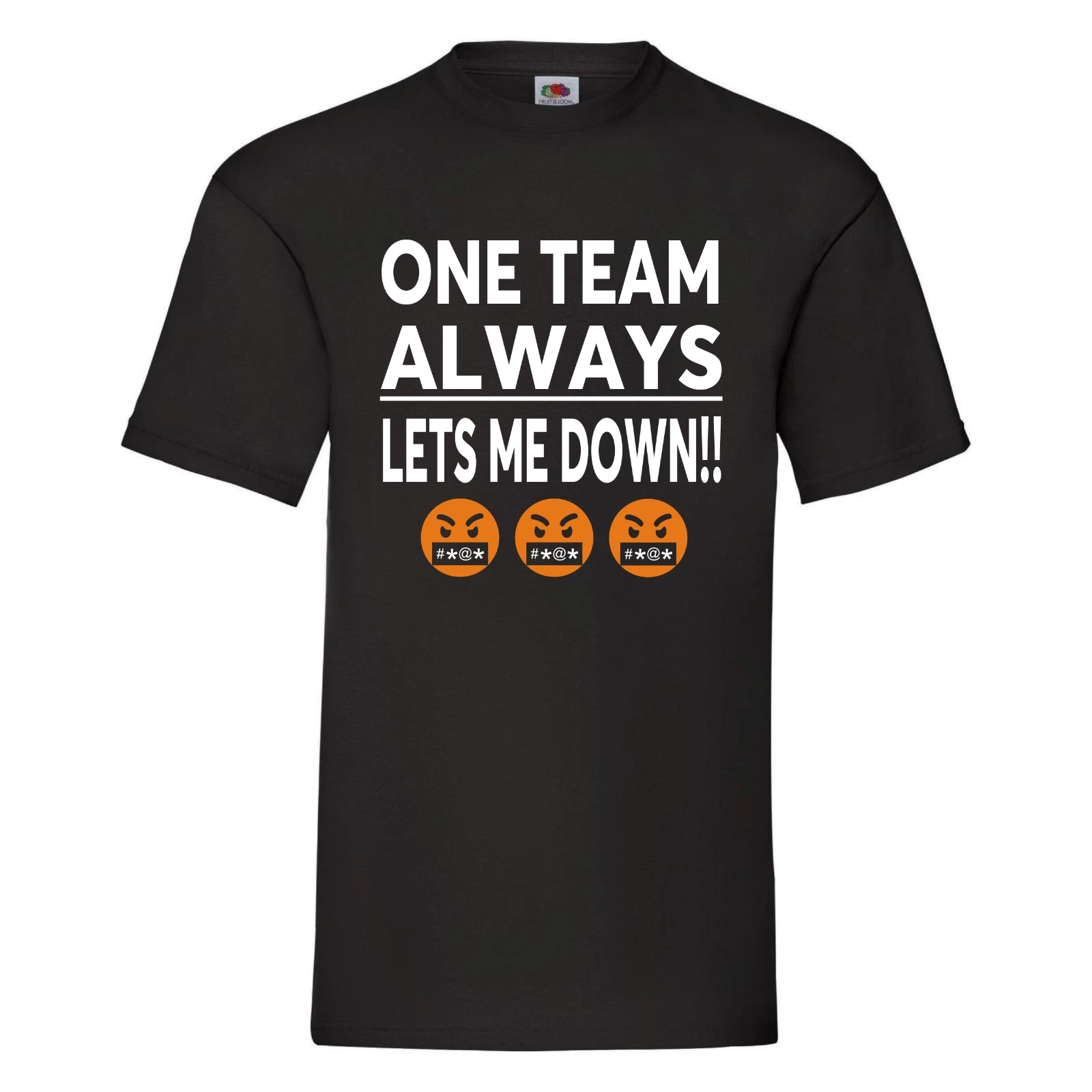 One Team Always Lets Me Down - Betting tshirt, gambling tshirt, football betting