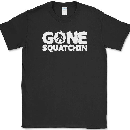 GONE SQUATCHIN T-Shirt Funny Sasquatch BIGFOOT Humor Novelty Tee