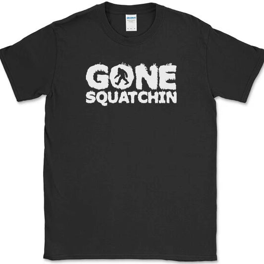 GONE SQUATCHIN T-Shirt Funny Sasquatch BIGFOOT Humor Novelty Tee
