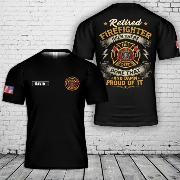 Custom Name Retired Firefighter 3D T-Shirt