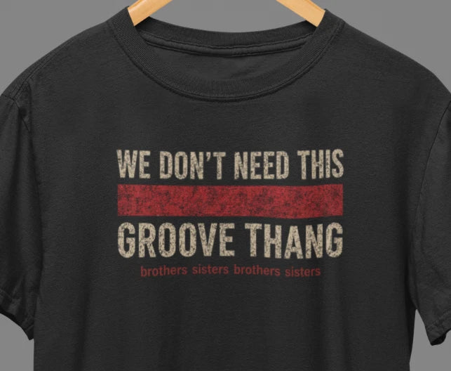 We Don't Need This Fascist Groove Thang T-Shirt / Retro Style Sheffield 1980 Tee