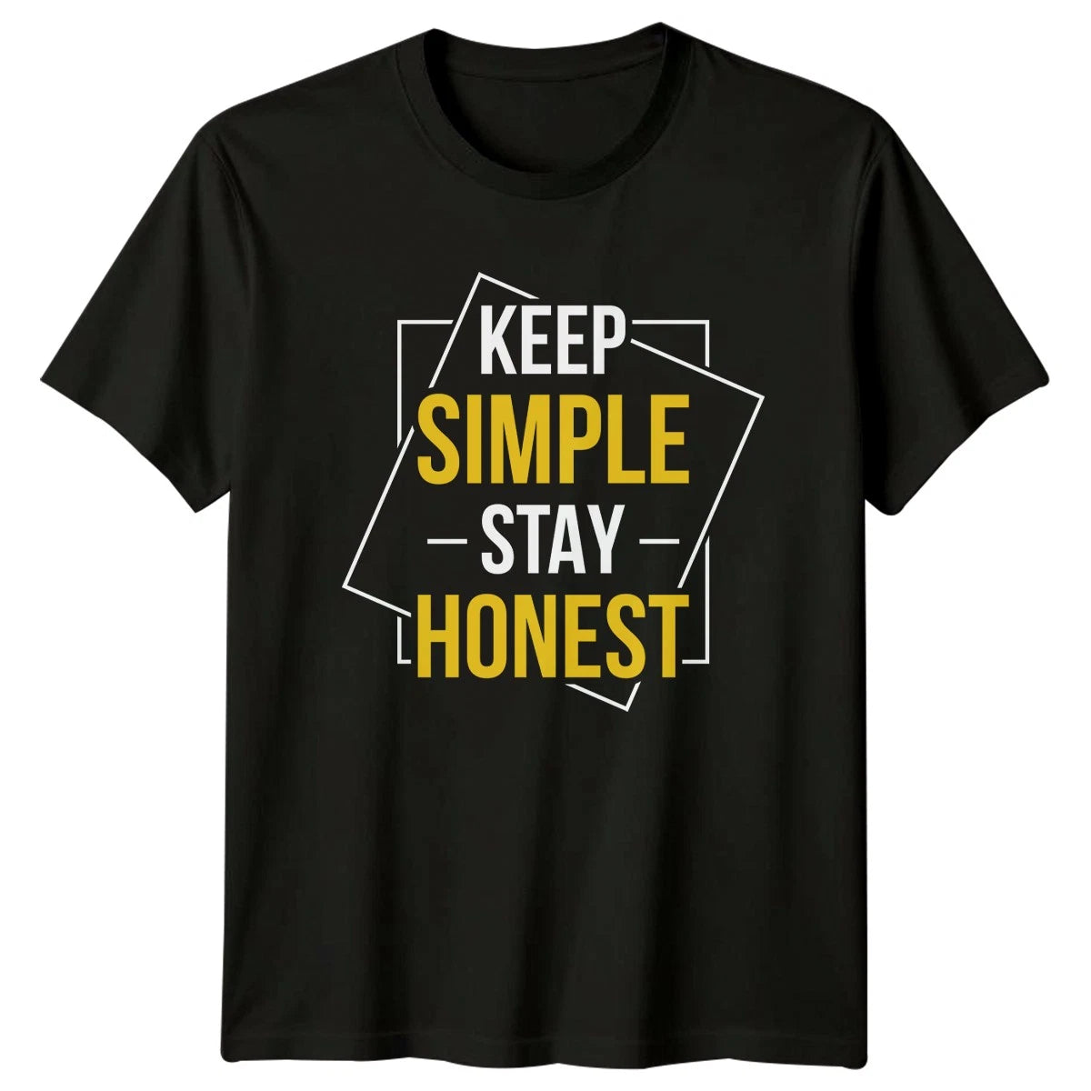 Keep Simple Stay Honest T-Shirt Motivational Quote Gift For Him And Her