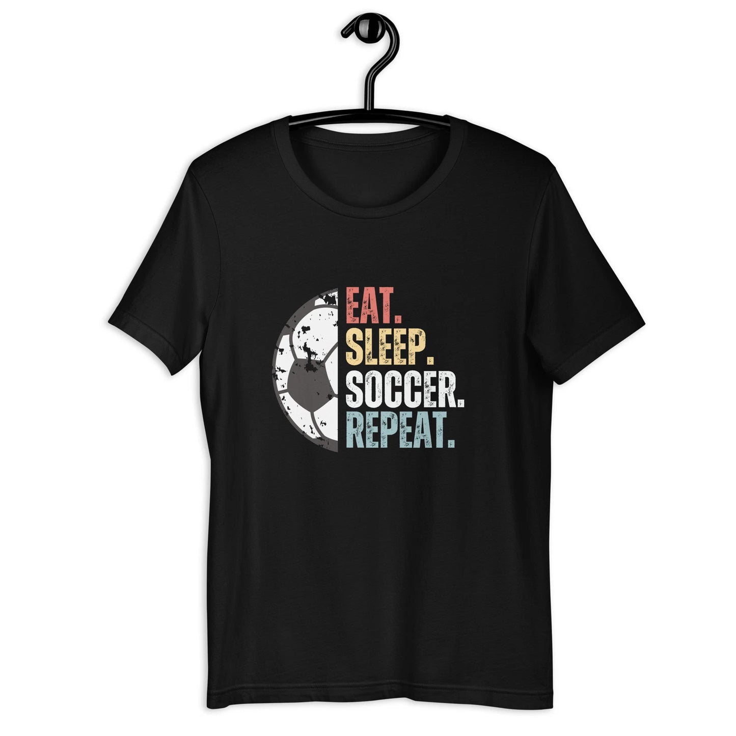 Eat Sleep Soccer Repeat Funny Soccer Unisex tshirt