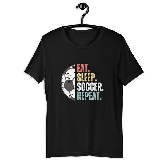 Eat Sleep Soccer Repeat Funny Soccer Unisex tshirt