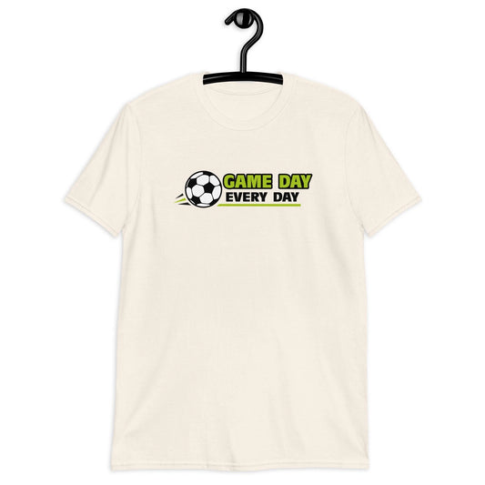Soccer Game day every day Football Short-Sleeve Unisex T-Shirt