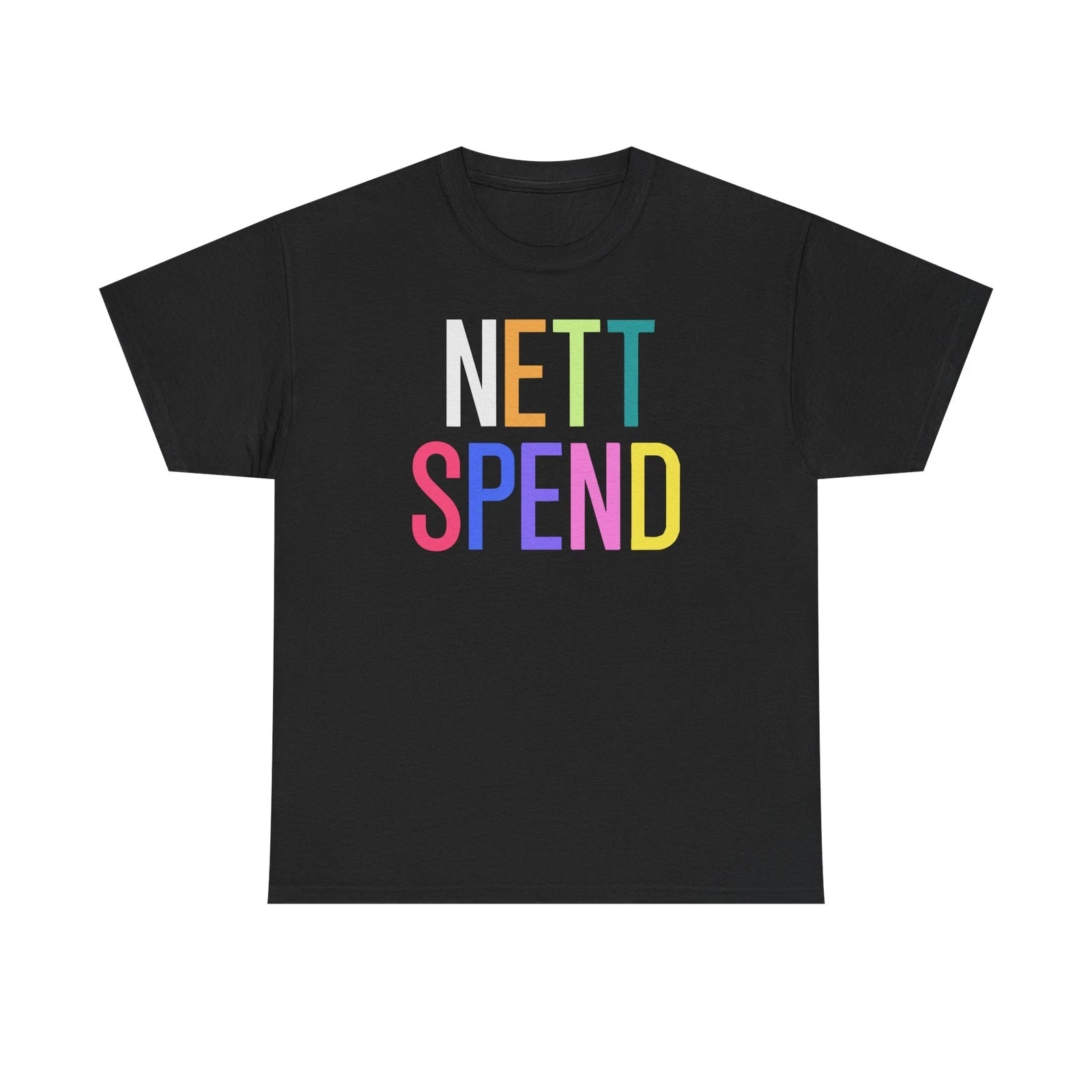 Nett Spend Unisex Tee