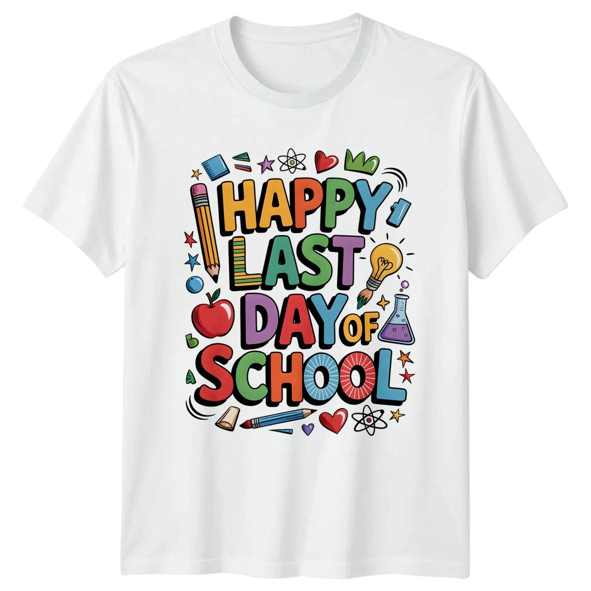 Happy Last Day Of School T-Shirt End Of Year School Last Day Of School Gift