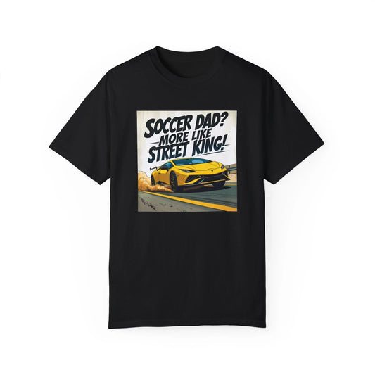 Lamborghini SOCCER DAD? MORE LIKE STREET KING! Perfect Gift for Dads