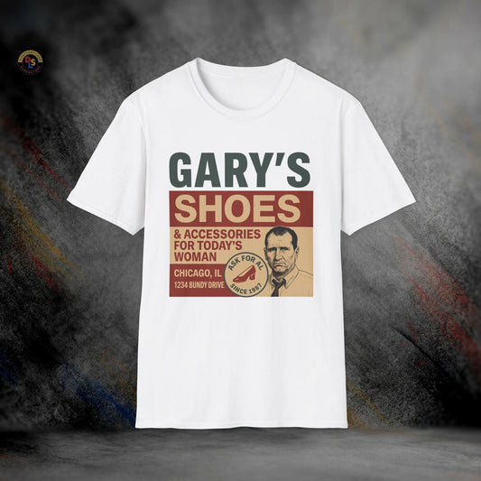 Gary’s Shoes Al Bundy Married with Children T-Shirt | Softstyle Tee