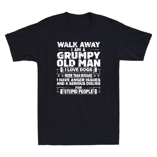Walk Away I'm A Grumpy Old Man I Love Dogs Funny Saying Vintage Men's T-Shirt