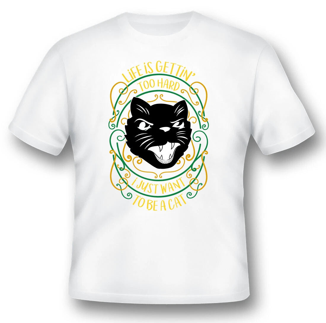 I just want to be a cat black or white tee shirt