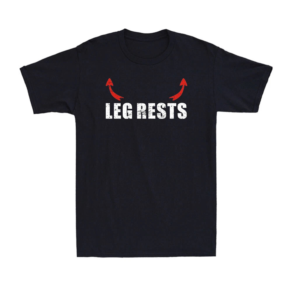 Leg Rests Funny Adult Humor Saying Novelty Men's Short Sleeve T-Shirt Gift Tee