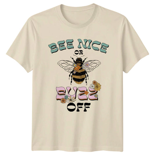 Bee Nice Or Buzz Off Bee T-Shirt Nature Lover Honeybee Graphic Tee