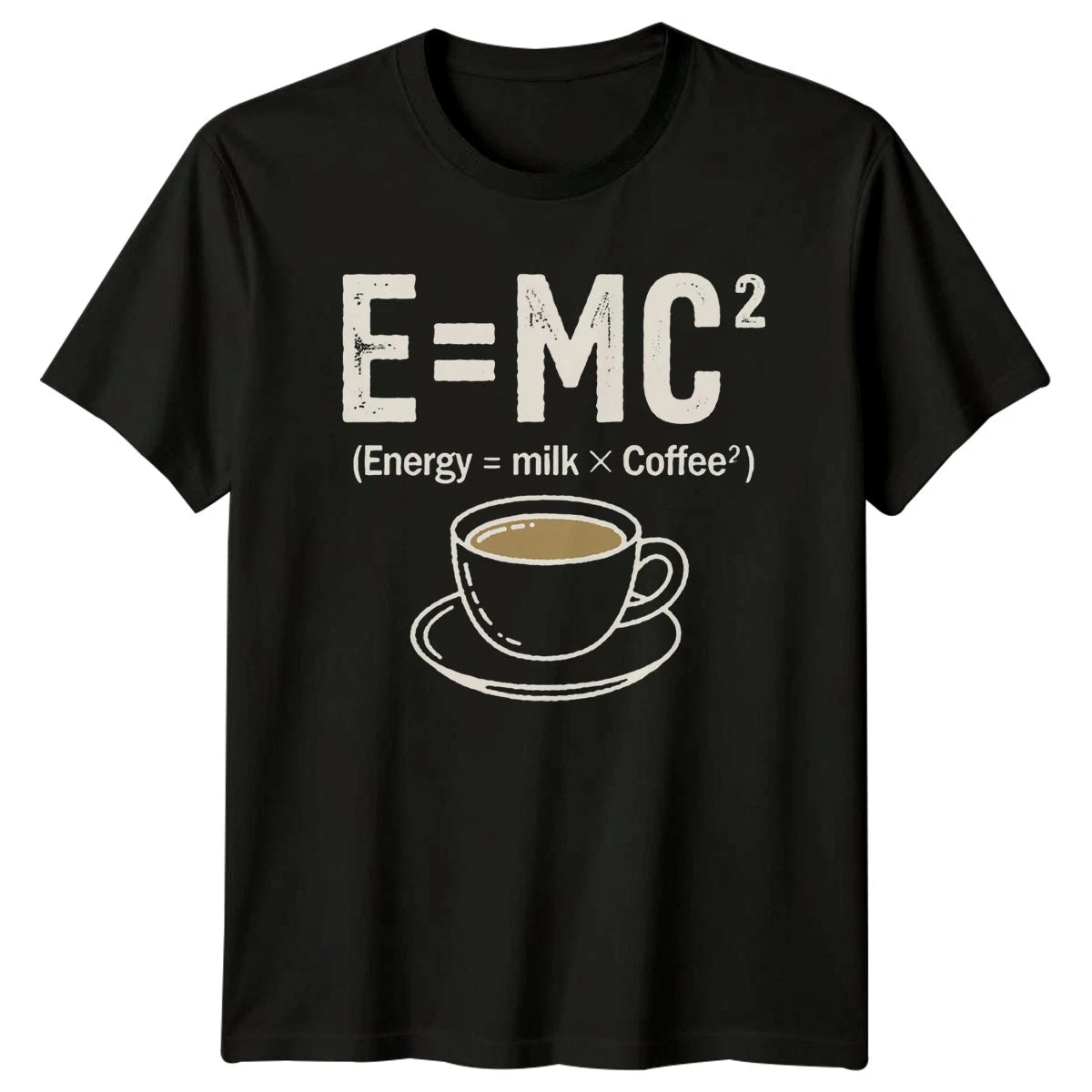 E Mc2 Energy Milk X T-Shirt Science Humor Coffee Birthday Gift For Him And Her
