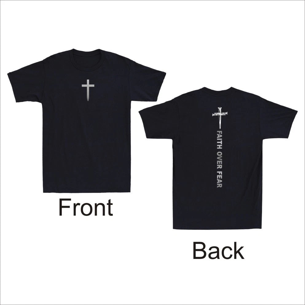 Faith Over Fear Christian Bible Faith Cross Front and Back Print Men's T-Shirt