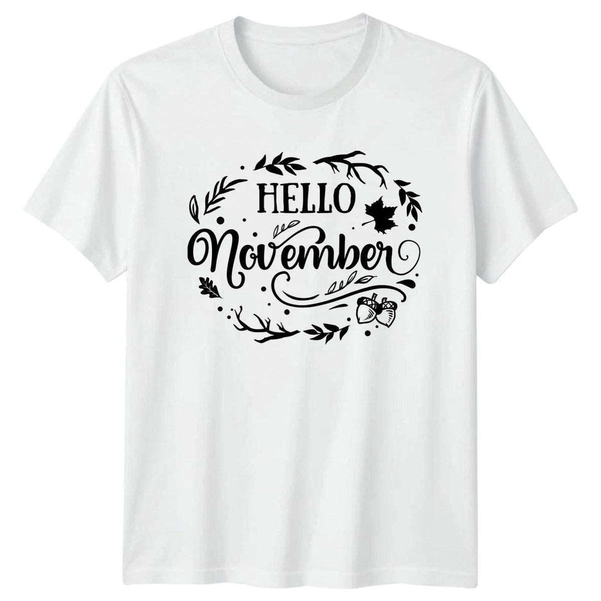 Hello November T-Shirt November Autumn Gift For Him And Her