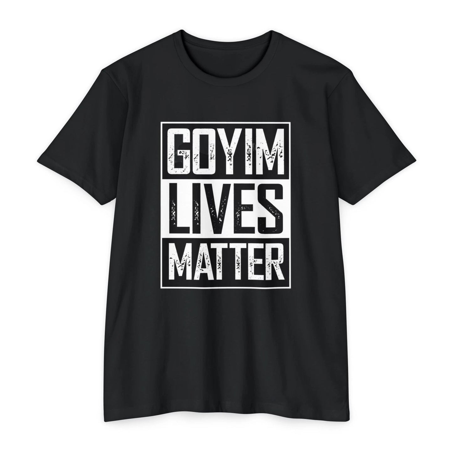 GOYIM Lives Matter Tshirts