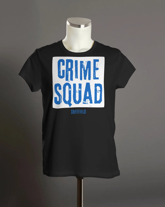 CRIME SQUAD T Shirt | Sheff Wed Fan | Sheffield Hooligan | Organic Unisex | Punk