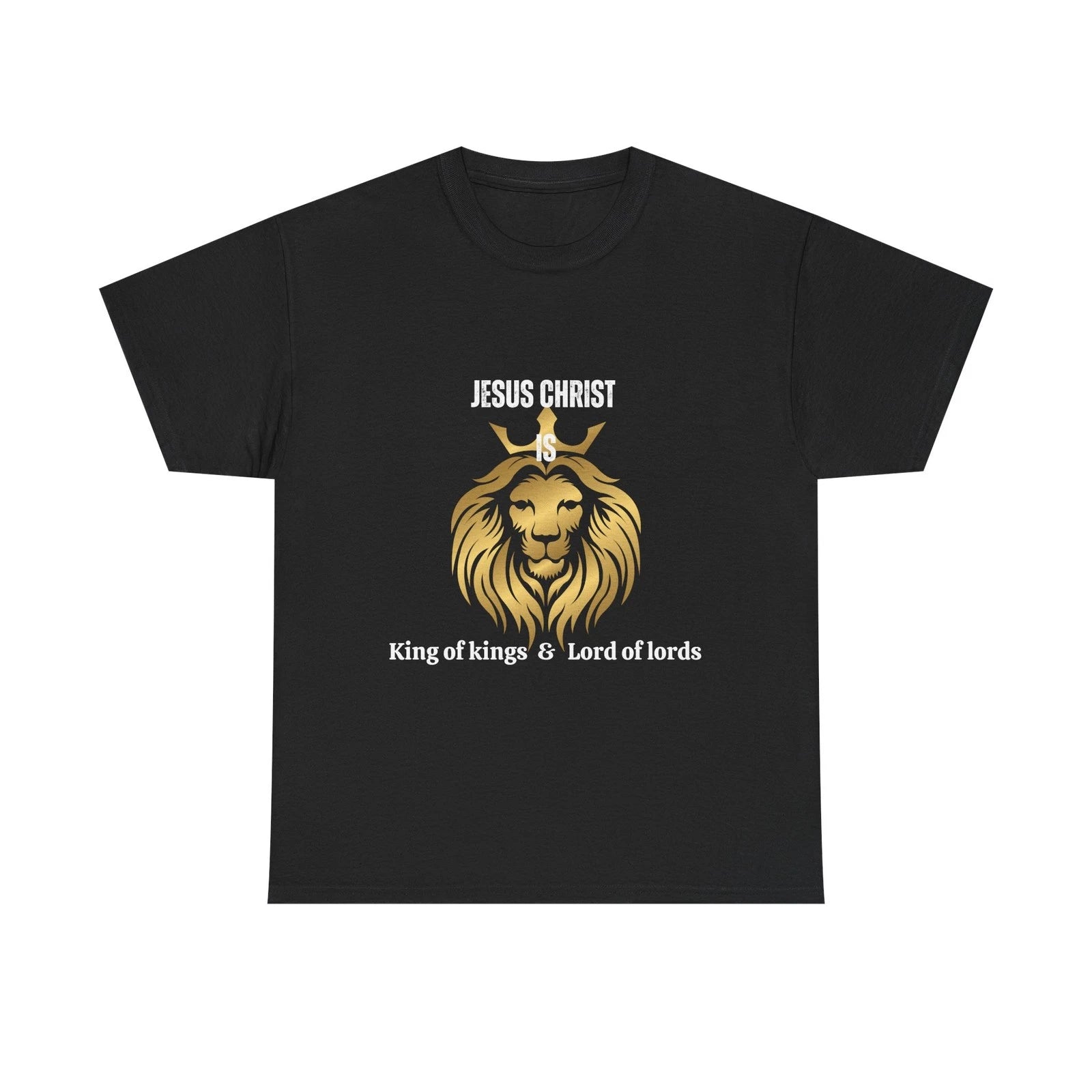 Jesus Christ King of kings & Lord of lords Family Christian Black T-Shirt