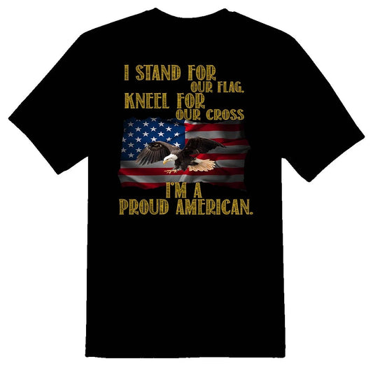 I stand for our flag cross proud american flag eagle black or white tee shirt