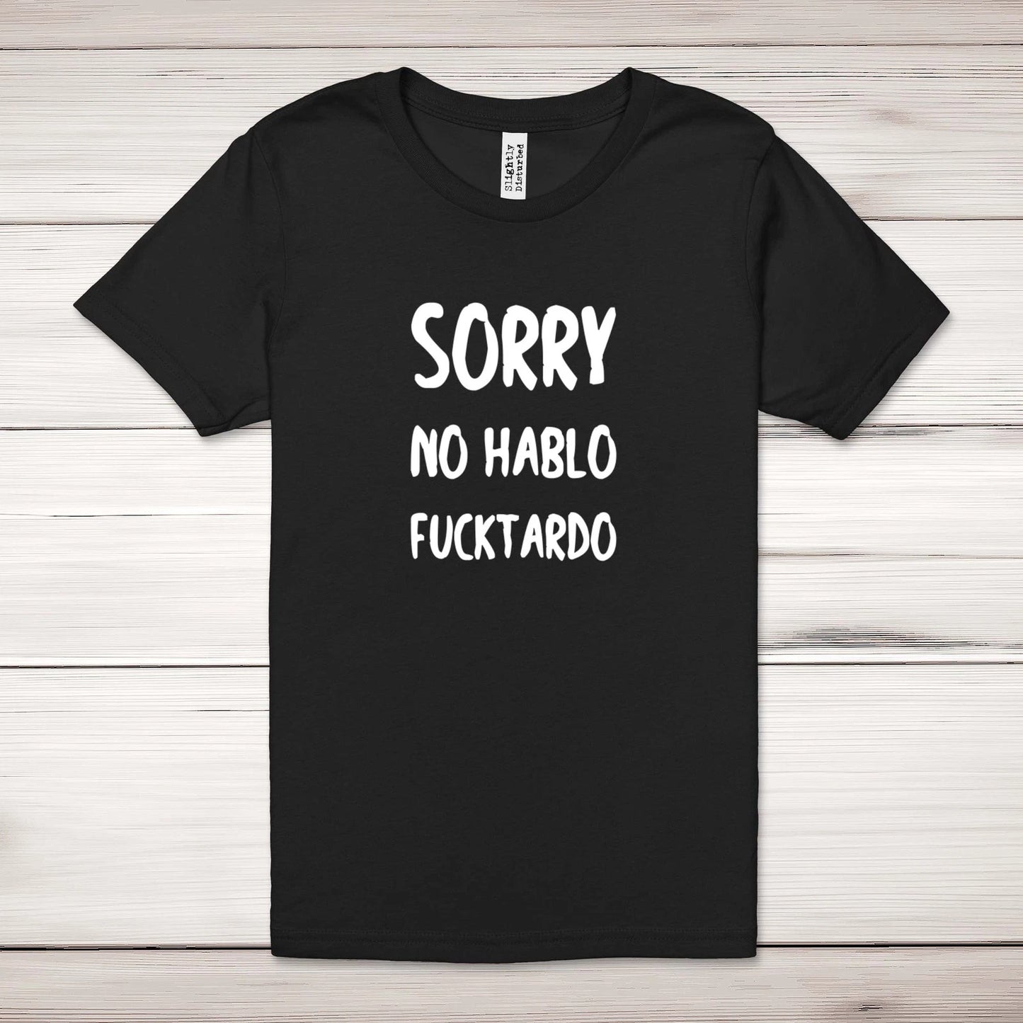 No Hablo F*cktardo Adult T-Shirt
