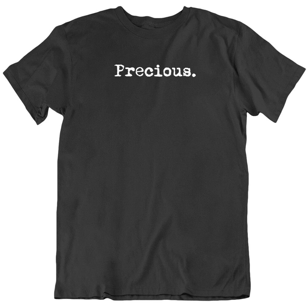 Precious Cool Movie Quote LOTR Movie Fan T Shirt
