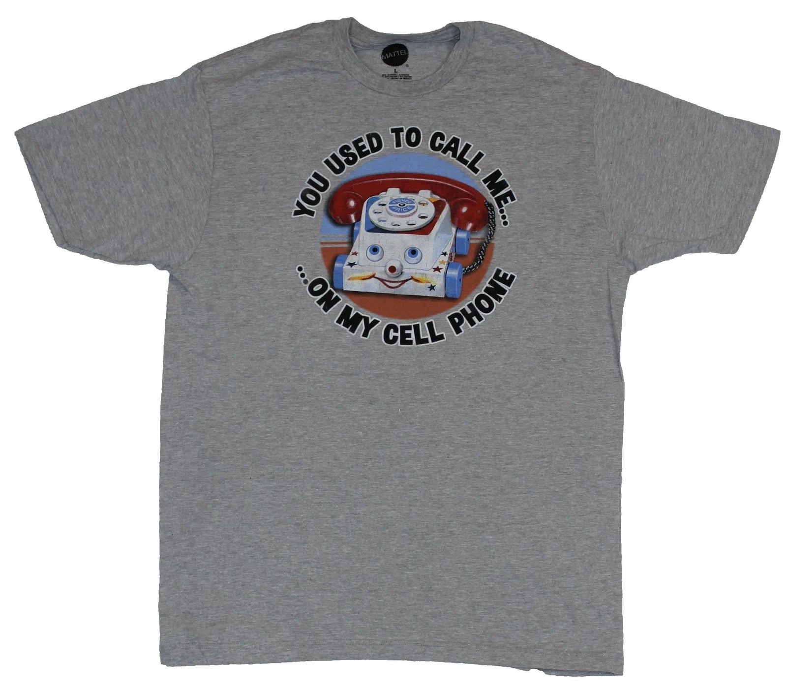 Mattel Adult New T-Shirt -  You Used to Call Me on My Cell Phone Chatter Phone
