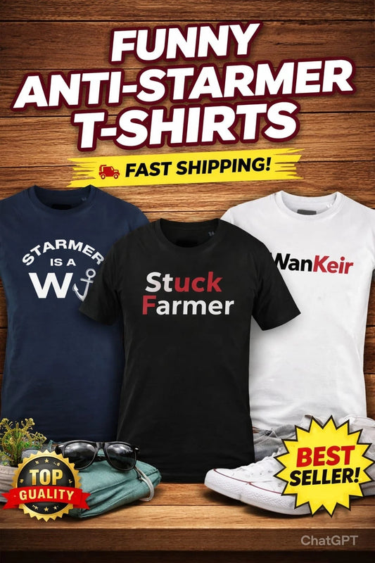 Keir Starmer T-Shirt Stuck Farmer Wanker Politics Anti-Labour Comedy Tee Gift